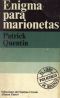 [Peter Duluth Mystery 03] • Enigma Para Marionetas